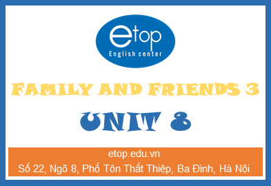 Family and friends 3 - Unit 8 - Track 70+71